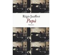 PAPÀ - Jauffret Régis - 2023 - Edizioni Clichy