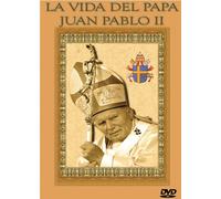 Papa Juan Pablo II - La Vida Del Papa Juan Pablo