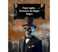 Papa Legba, Grimorio de Magia Negra