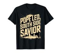 Papa Leo, salvatore lato sud, divertente papa cattolico chicago Maglietta