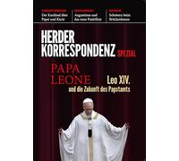 Papa Leone: Leo XIV. und die Zukunft des Papstamts