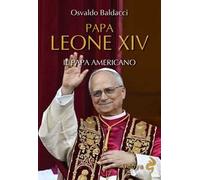 Papa Leone XIV. Il papa americano