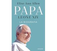 Papa Leone XIV. La biografia