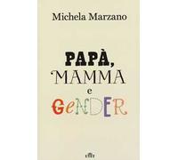 Papà, mamma e gender