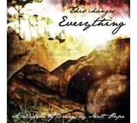 Papa, Matt - This Changes Everything