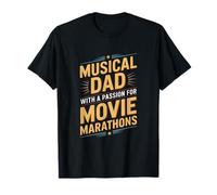 papà Musicale con Una Passione per Le maratone cinematografiche Maglietta
