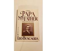 Papa, My Father: A Celebration of Dads