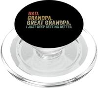 Papà Nonno Grande Nonno I Just Keep Getting Better Divertente PopSockets PopGrip per MagSafe