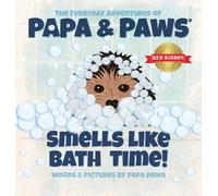 Papa Paws Smells Like Bath Time (Copertina rigida)