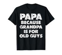 Papà perché il nonno è per la festa del papà dei vecchi Maglietta