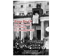 Papa Pio IX: la seconda visita in Ciociaria: 13-20 maggio 1863