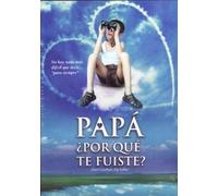 Papa ¿ Porque te fuiste? (Hard Goodbyes: My Father)(Dhiskoli Apoheretismi: O Babas Mou) NTSC / Region 1 & 4 Import-Latin America