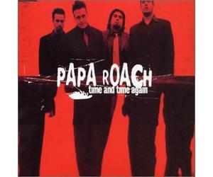 Papa Roach - Time and Time Again