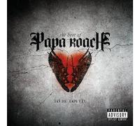Papa Roach - to Be Loved: The Best of Papa Roach