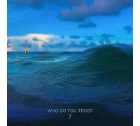 Papa Roach - Who Do You Trust?