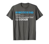 papà robotica Come Un Padre Normale, ma Modello più Fresco Maglietta