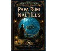Papa Roni and the Nautilus