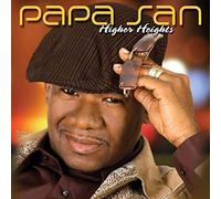 Papa San - Higher Heights