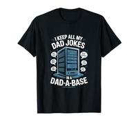 Papà scherza Dad-a-base I Keep All My Jokes In It Papà Padre Maglietta