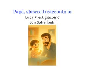 Papà, stasera ti racconto io
