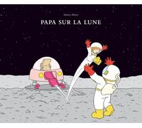 Papa sur la lune