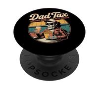 Papà Tax Fare in modo che non sia veleno PopSockets PopGrip Adesivo