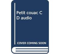 Papa Te Raconte - Petit Couac - papa te raconte - Petit couac CD audio (1 CD)