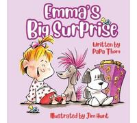 Papa Thom Emma's Big Surprise (Copertina rigida) Emma's Dilemmas