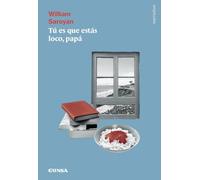 Papá, ¡tú es que estás loco!