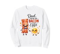 papà, tu Sei Il Bacon to My Eggs Cute Breakfast Felpa