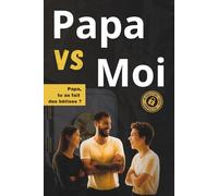 Papa VS Moi: Le carnet noir Confidence... Mais silence... - Secret - Complicité - un moment unique