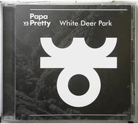 Papa Vs.Pretty - White Deer Park