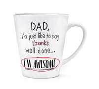 Papà Well Done I'M Bellissimo 341ml Latte Tazza - Divertente Festa Del Scherzo