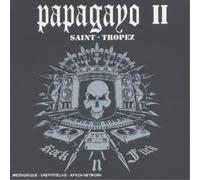 Papagayo Saint Tropez - Hot Vol. 8 Papagayo II Saint-Tropez (CD)