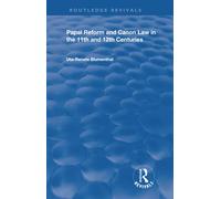 Papal Reform and Canon Law in the 11th and 12th Centuries