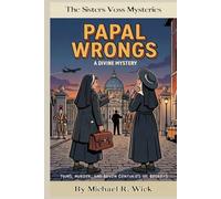 Papal Wrongs: A Sisters Voss Mystery: The Mystic's Letter