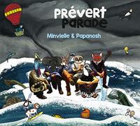 Papanosh & André Minvielle - Prévert Parade