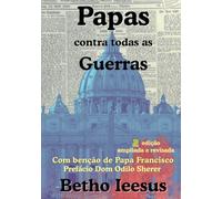 Papas contra todas as Guerras