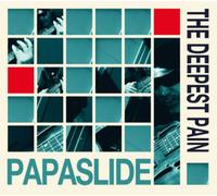 Papaslide The Deepest Pain (CD) Album