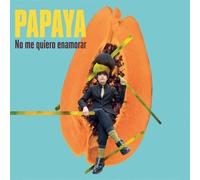 Papaya No Me Quiero Enamorar (CD)