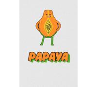 Papaya Notebook: Fruits and Veggies