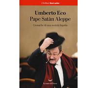 Pape Satàn Aleppe. Cronache di una società liquida