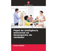 Papel da inteligência emocional no desempenho do vendedor