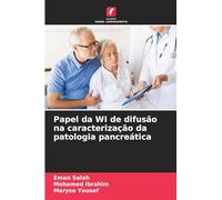 Papel da WI de difusão na caracterização da patologia pancreática