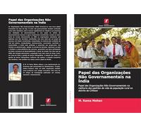 Papel das Organizações Não Governamentais na Índia: Papel das Organizações Não Governamentais na melhoria dos padrões de vida da população rural no distrito de Chittoor