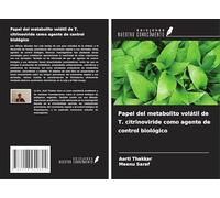 Papel del metabolito volátil de T. citrinoviride como agente de control biológico