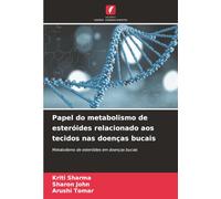 Papel do metabolismo de esteróides relacionado aos tecidos nas doenças bucais: Metabolismo de esteróides em doenças bucais