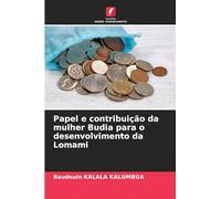 Papel e contribuição da mulher Budia para o desenvolvimento da Lomami