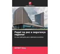 Papel na paz e segurança regional