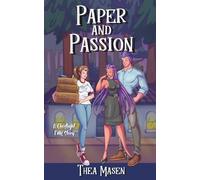 Paper and Passion: A Ghostlight Falls Story